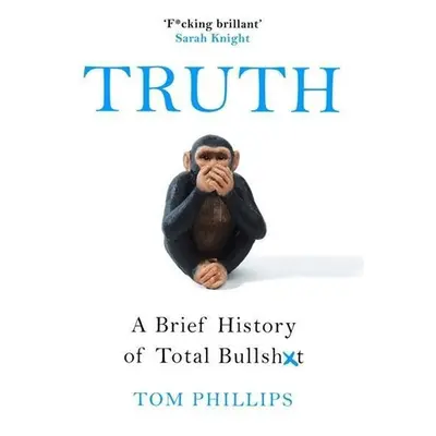 Truth - Tom Phillips