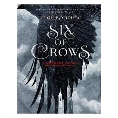 Six of Crows - Leigh Bardugo