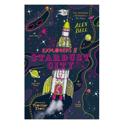 Explorers at Stardust City - Alex Bellos