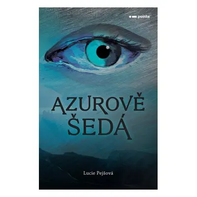 Azurově šedá - Lucie Pejšová