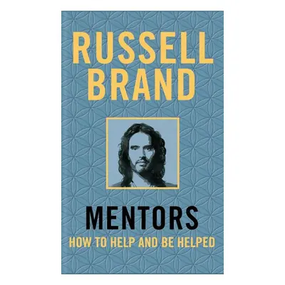 Mentors - Russell Brand