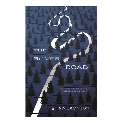 The Silver Road - Stina Jackson