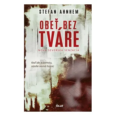 Obeť bez tváre - Stefan Ahnhem