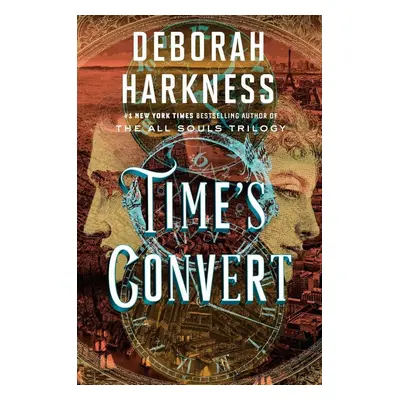 Time's Convert - Deborah Harkness