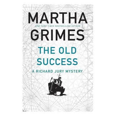 Old Success - Martha Grimes