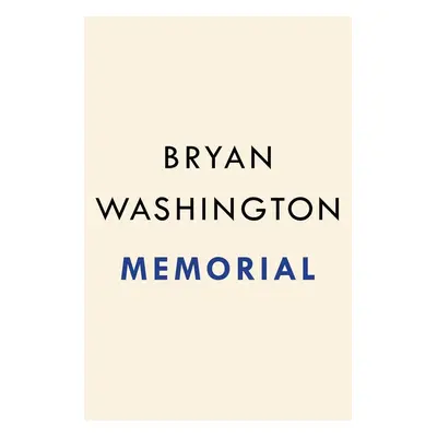 Memorial - Bryan Washington