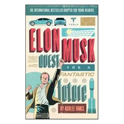 Elon Musk Young reader´s Edition (Young Adult) - Ashlee Vance