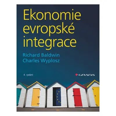 Ekonomie evropské integrace - Charles Wyplosz