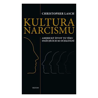 Kultura narcismu - Christopher Lasch