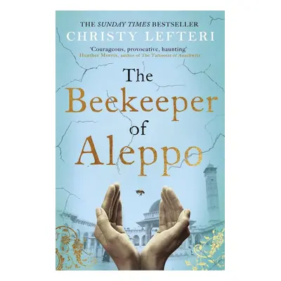 The Beekeeper of Aleppo - Christy Lefteri