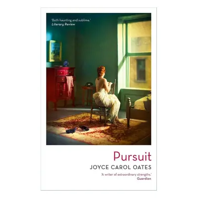 The Pursuit - Joyce Carol Oates