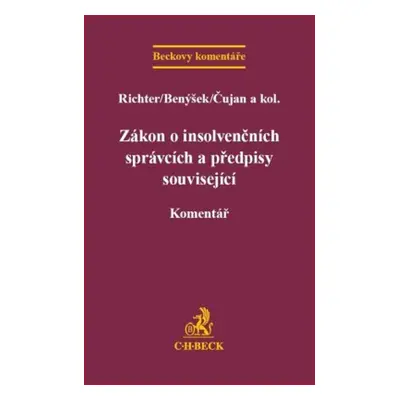 Zákon o insolvenčních správcích a předpisy související - Jan Benýšek