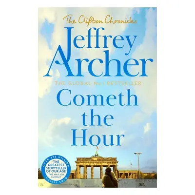 Cometh the Hour - Jeffrey Archer