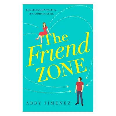 The Friend Zone - Abby Jimenez