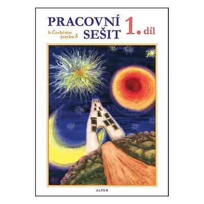 Pracovní sešit k učebnici Českého jazyka 5 I. díl - Hana Staudková