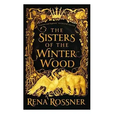 The Sisters of the Winter Wood - Rena Rossner