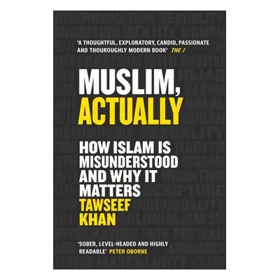 Muslim, Actually - Tawseef Khan