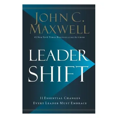 Leadershift - John C Maxwell