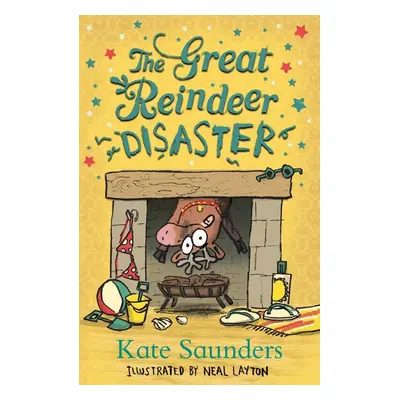 The Great Reindeer Disaster - Kate Saunders