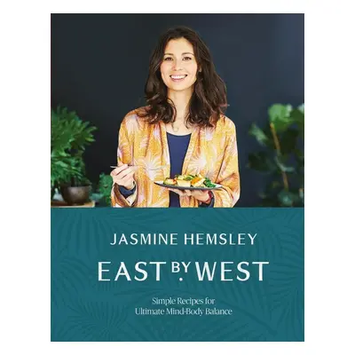 East by West - Jasmine Hemsley