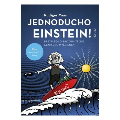 Jednoducho Einstein! - Rüdiger Vaas