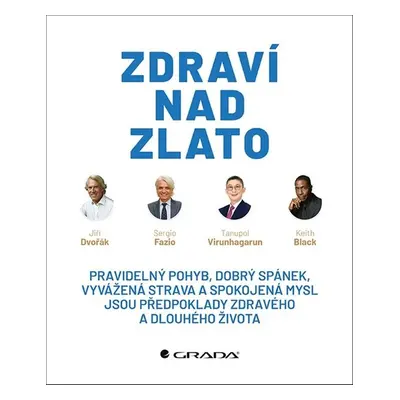 Zdraví nad zlato - Jiří Dvořák