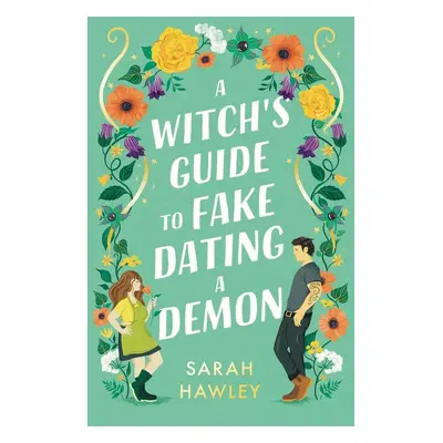 A Witch's Guide to Fake Dating a Demon - Autor Neuveden