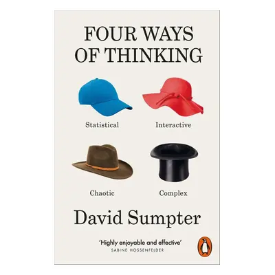 Four Ways of Thinking - David Sumpter