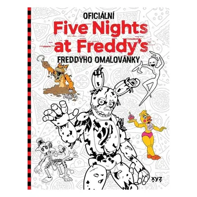 Five Nights at Freddy's Freddyho omalovánky - Scott Cawthon