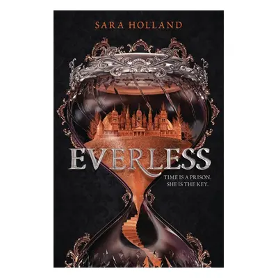 Everless - Sara Hollandová