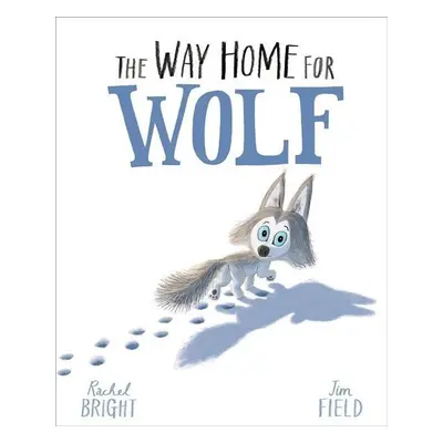 The Way Home for Wolf - Jim Field