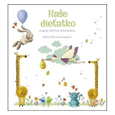 Naše dieťatko - Anna Lángová