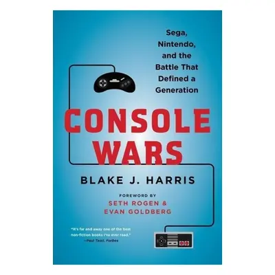 Console Wars - Blake J. Harris