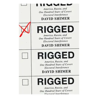 Rigged - David Shimer