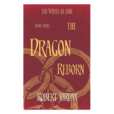 Wheel of Time 03. The Dragon Reborn - Robert Jordan