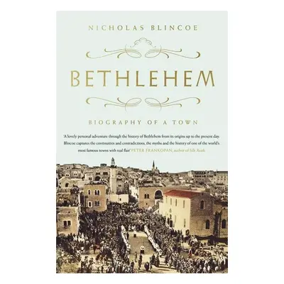 Bethlehem - Nicholas Blincoe