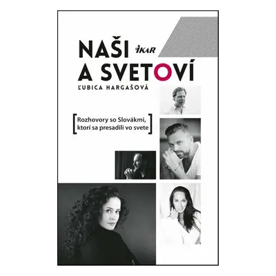 Naši a svetoví - Ľubica Hargašová