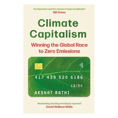 Climate Capitalism - Akshat Rathi