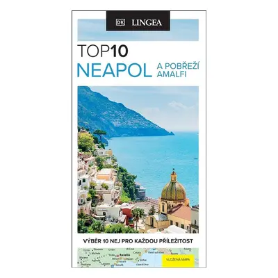 TOP10 Neapol a pobřeží Amalfi - Autor Neuveden