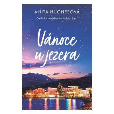 Vánoce u jezera - Anita Hughesová