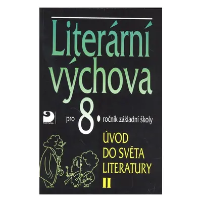 Literární výchova pro 8.ročník základní školy - Vladimír Nezkusil