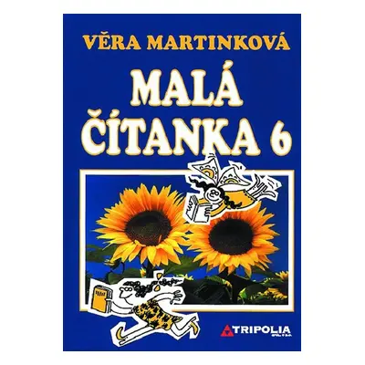 Malá čítanka 6 - Věra Martínková