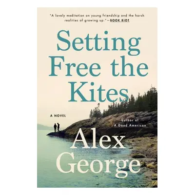 Setting Free the Kites - Alex George