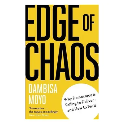 Edge of Chaos - Dambisa Moyo