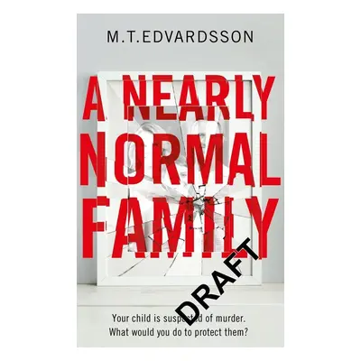 A Nearly Normal Family - Mattias Edvardsson