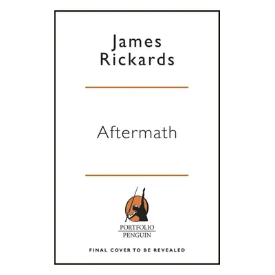 Aftermath - James Rickards