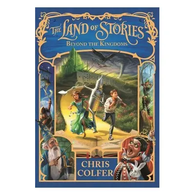 The Land of Stories 04. Beyond the Kingdoms - Chris Colfer