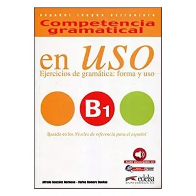 Competencia gramatical en Uso B1 - Autor Neuveden