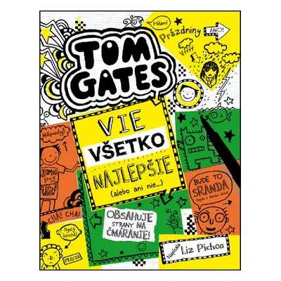 Tom Gates vie všetko najlepšie (alebo ani nie) - Liz Pichon