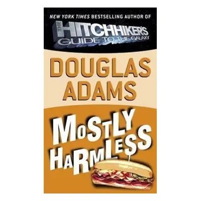 Mostly Harmless - Douglas Adams